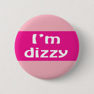 I'm dizzy badge vertigo menieres dizziness