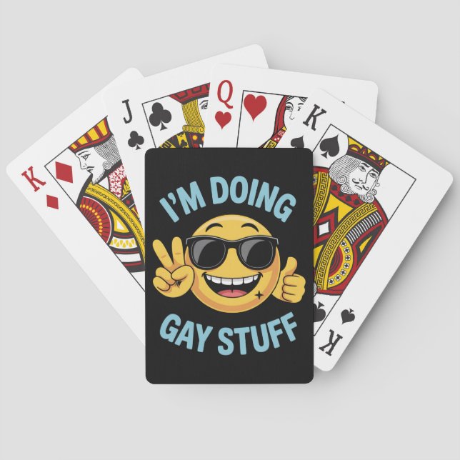 I'm Doing Gay Stuff Meme Funny LGBTQ Pride Playing Cards (Back)
