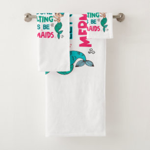 I'm Done Adulting Let's Be Mermaids Bath Towel Set