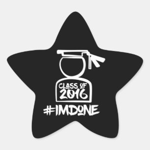 I'm Done Senior 2016 Star Sticker