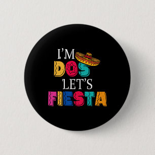 I'm Dos Let's Fiesta Taco Twosday 2nd Birthday 2 Y 6 Cm Round Badge