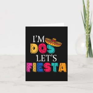 I'm Dos Let's Fiesta Taco Twosday 2nd Birthday 2 Y Card