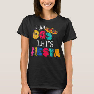 I'm Dos Let's Fiesta Taco Twosday T-Shirt