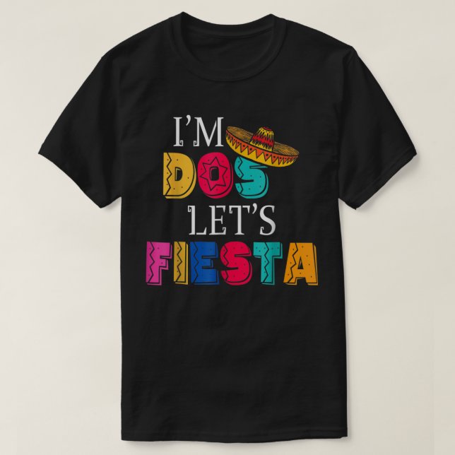 I'm Dos Let's Fiesta Taco Twosday  T-Shirt (Design Front)