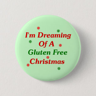 I'm Dreaming Of A Gluten Free Christmas 6 Cm Round Badge