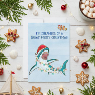 I'm Dreaming of a Great White Christmas Shark  Holiday Card