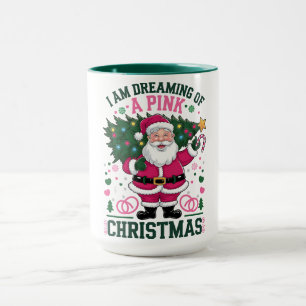 I'm Dreaming of a Pink Christmas Mug