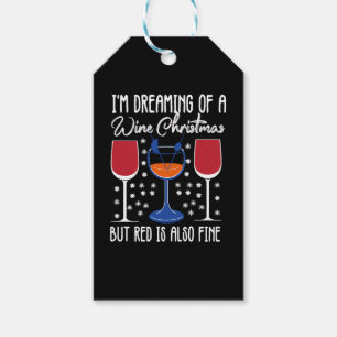 I'm Dreaming Of A White Christmas But Red Is Also Gift Tags