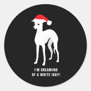 Im Dreaming Of A White Iggy Christmas  Classic Round Sticker
