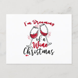 I'm Dreaming Of A Wine Christmas Holiday Postcard