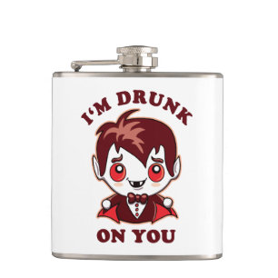 I'm Drunk On You   Cute Vampire Love Declaration Hip Flask