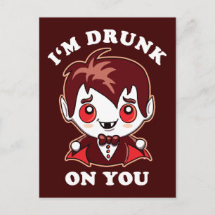 I'm Drunk On You Cute Vampire Love Declaration Postcard