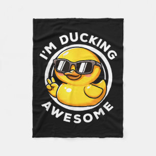 Im Ducking Awesome I Love Duck Lovers Funny Rubber Fleece Blanket
