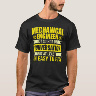 I'm Easy To Fix Mechanical Engineer Engineering Q T-Shirt