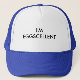 i'm eggscellent trucker hat