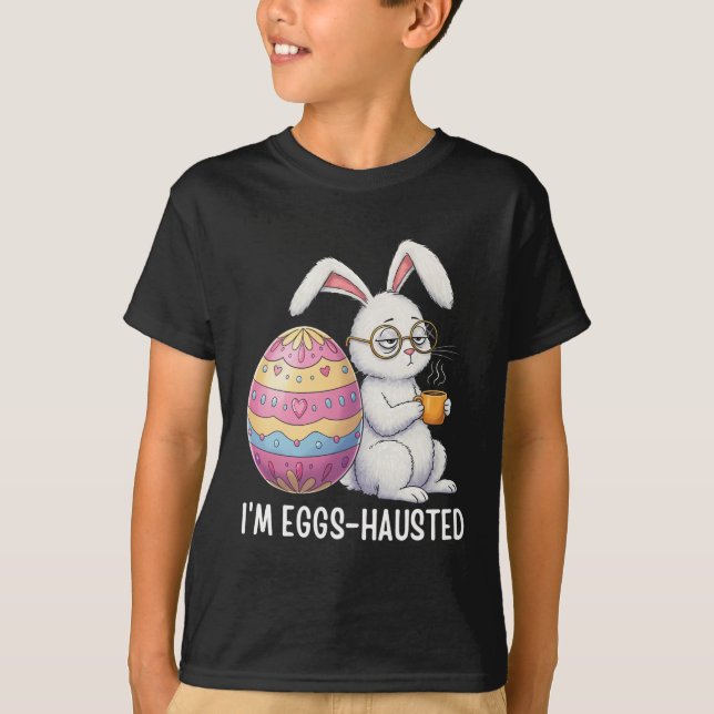 I'm Eggshausted Sleepy Bunny Holding A Coffee Mug  T-Shirt (Front)