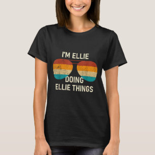 I'm Ellie Doing Ellie Things Retro Sungl D T-Shirt