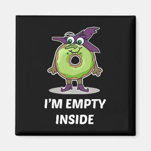 I'm Empty Inside Halloween Doughnut Design  Magnet