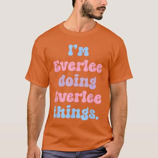 Im Everlee Doing Everleehings Funny Name boy retro T-Shirt (Front)