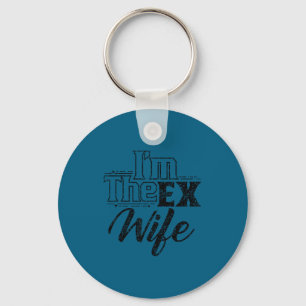 I'm ex wife husband divorced divorce breakup key ring