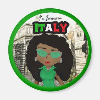 I'm Famous in Italy Diva -Dark Magnet