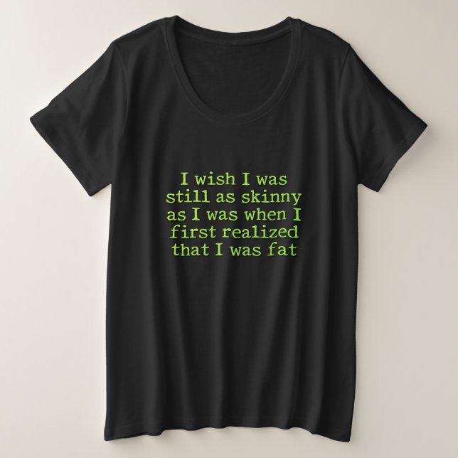 I'm Fat Maternity Plus Size T-Shirt (Design Front)