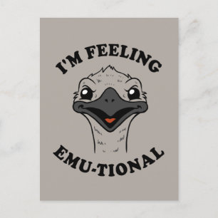 I'm Feeling Emu-Tional Postcard