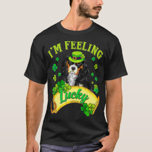 I'm Feeling Lucky s My Cavalier King is My Lucky C T-Shirt