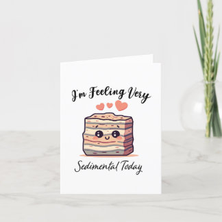 I'm Feeling Sedimental - Cute Geology Pun Cartoon Holiday Card