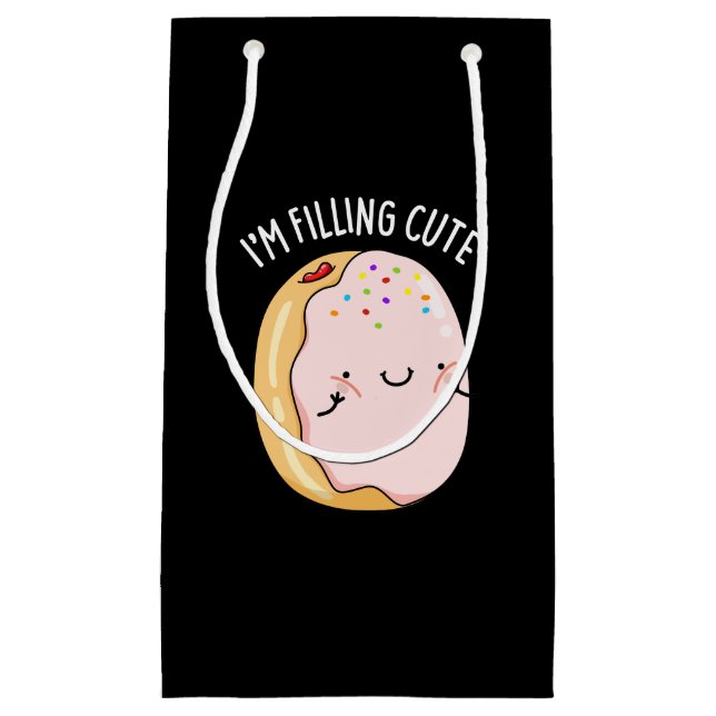 I'm Filling Cute Funny Jelly Doughnut Pun Dark BG Small Gift Bag (Front)