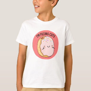 I'm Filling Cute Funny Jelly Doughnut Pun  T-Shirt