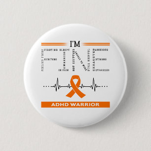 I'm Fine ADHD Warrior 6 Cm Round Badge