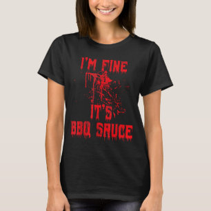- Im Fine BBQ Sauce Funny Halloween Zombie T-Shirt