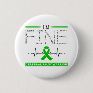 I'm Fine Cerebral Palsy Warrior 6 Cm Round Badge