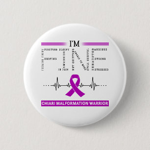 I'm Fine Chiari Malformation Warrior 6 Cm Round Badge