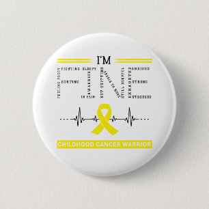 I'm Fine Childhood Cancer Warrior 6 Cm Round Badge