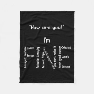 I'm Fine Depression Mental Health Awareness  Fleece Blanket