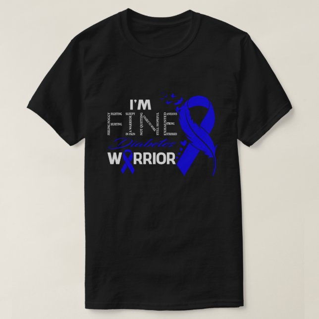 I'm Fine Diabetes Warrior Awareness Feather T-Shirt (Design Front)