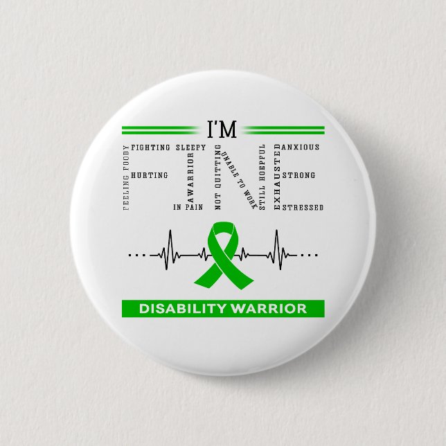I'm Fine Disability Warrior 6 Cm Round Badge (Front)