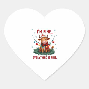 I'm Fine Everything is Fine Christmas Highland Cow Heart Sticker