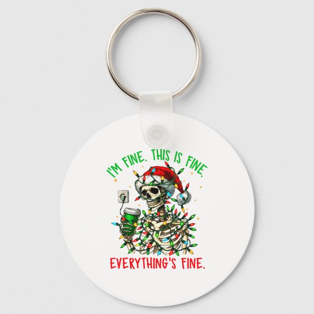 I'm Fine Everything Is Fine Christmas Skeleton Xma Key Ring (Front)