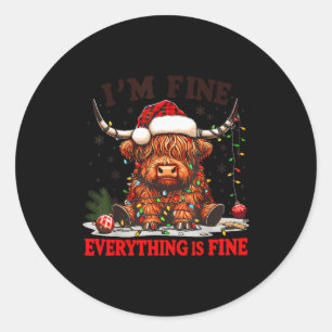 I'm Fine Everything Is Fine Funny Christmas Highla Classic Round Sticker