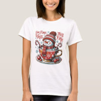 Im Fine Everything Is Fine Funny Christmas Snowman