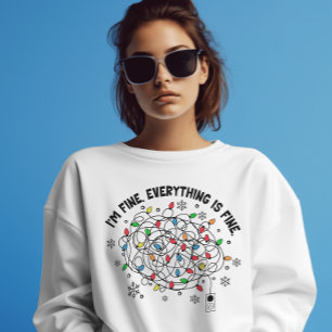 I'm Fine Everything is Fine Tangle Xmas Light  Sweatshirt