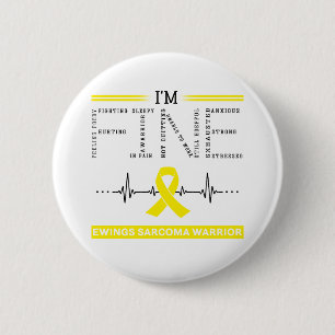 I'm Fine Ewings Sarcoma Warrior 6 Cm Round Badge