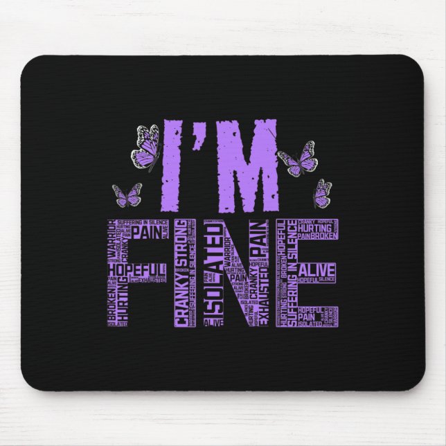 I'm Fine Fibromyalgia Warrior Fibro Awareness Purp Mouse Pad (Front)