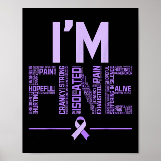 Im Fine Fibromyalgia Warrior Fibro Awareness Purpl Poster (Front)