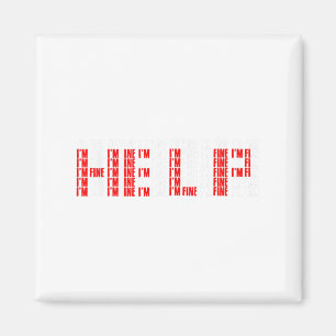 I'm Fine Help Depression Anxiety Mental Health Awa Magnet