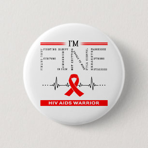 I'm Fine Hiv Aids Warrior 6 Cm Round Badge
