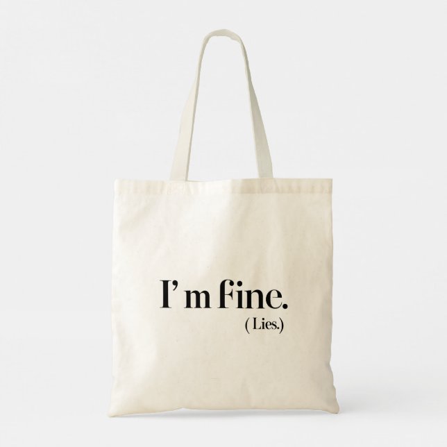 I'm Fine. (Lies) Minimalist Tote Bag Emotional  (Back)